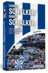 Einmal Schalker - Immer Schalker - Thomas Bertram (ISBN: 9783862655106)