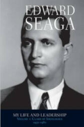 Edward Seaga My Life & Leadership Volume 1 - Edward Seaga (ISBN: 9780230021631)
