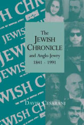 Jewish Chronicle and Anglo-Jewry, 1841-1991 - David Cesarani (ISBN: 9780521019132)