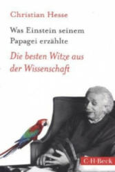 Was Einstein seinem Papagei erzählte - Christian Hesse (ISBN: 9783406679179)