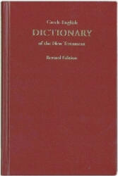 Greek-English Dictionary of the New Testament - Barclay M. Newman (ISBN: 9783438060198)