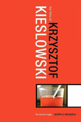 Films of Krzysztof Kieslowski - Joe Kickasola (ISBN: 9780826415592)