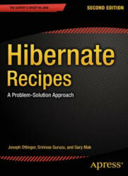 Hibernate Recipes: A Problem-Solution Approach (ISBN: 9781484201282)