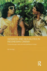 Genders and Sexualities in Indonesian Cinema - Ben Murtagh (ISBN: 9781138652231)