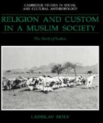 Religion and Custom in a Muslim Society - Ladislav Holý (ISBN: 9780521024969)