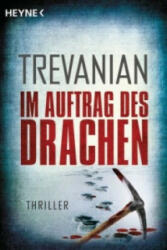 Im Auftrag des Drachen - Trevanian, Werner Peterich (ISBN: 9783453437708)