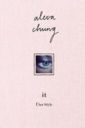 Alexa Chung - it - Alexa Chung (ISBN: 9783868821901)