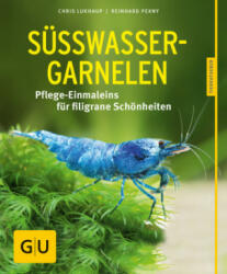 Süßwasser-Garnelen - Reinhard Pekny, Chris Lukhaup (ISBN: 9783833855115)