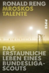 Mroskos Talente - Ronald Reng (ISBN: 9783492310093)