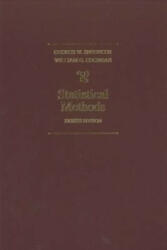 Statistical Methods, Eighth Edition - George Snedecor, William Cochran (ISBN: 9780813815619)