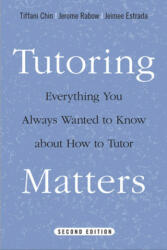 Tutoring Matters - Tiffani Chin, Jerome Rabow, Jeimee Estrada (ISBN: 9781439907412)