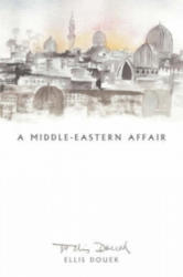 Middle Eastern Affair - Ellis Douek (ISBN: 9781870015875)