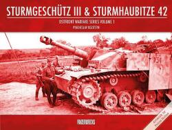 Sturmgeschutz III & Sturmhaubitze 42 - Vyacheslav Kozitsyn, Felipe Rodna (ISBN: 9781908032195)