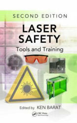Laser Safety - Ken Barat (ISBN: 9781466581371)