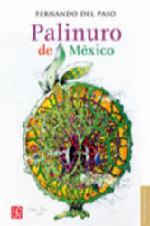 Palinuro de México - FERNANDO DEL PASO (ISBN: 9788437507385)