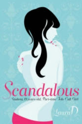 Scandalous - Laura D (ISBN: 9780753515556)