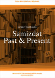 Samizdat Past+Present - Tomas Glanc, Melvyn Clarke (ISBN: 9788024640334)