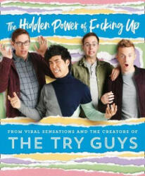 Hidden Power of F*cking Up - The Try Guys (ISBN: 9780008352516)