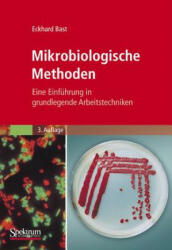 Mikrobiologische Methoden - Eckhard Bast (ISBN: 9783827418135)