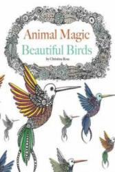 Animal Magic - Christina Rose (ISBN: 9781910771525)