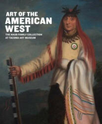 Art of the American West - Scott Manning Stevens, Peter H. Hassrick, Laura F. Fry (ISBN: 9780300207606)