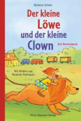 Der kleine Löwe und der kleine Clown - Stefanie Schütz, Béatrice Rodriguez (ISBN: 9783779505303)