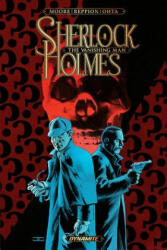 Sherlock Holmes: The Vanishing Man TP - Leah Moore, John Reppion (ISBN: 9781524107819)