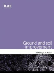 Ground and Soil Improvement (Geotechnique Symposium in Print 2003) - Chris Raison (ISBN: 9780727731708)