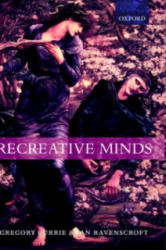 Recreative Minds - Gregory Currie, Ian Ravenscroft (ISBN: 9780198238089)