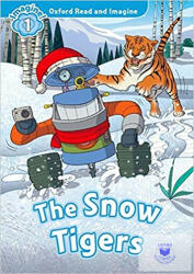 The Snow Tigers Activity Book - Oxford Read and Imagine Level 1 (ISBN: 9780194709330)