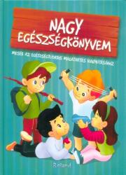 Nagy egeszsegkonyvem Marea carte despre sanatate (2019)
