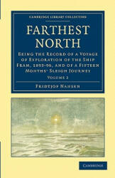 Farthest North - Fridtjof Nansen (ISBN: 9781108030939)