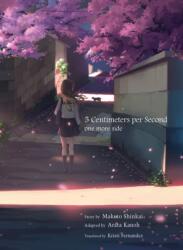 5 Centimeters Per Second: One More Side - Makoto Shinkai (ISBN: 9781947194090)