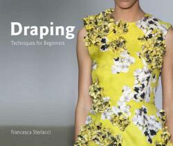 Draping: Techniques for Beginners (ISBN: 9781786271761)