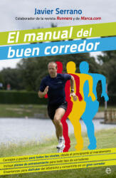 El manual del buen corredor - JAVIER SERRANO (ISBN: 9788490602706)