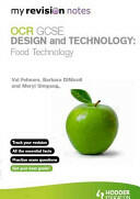 My Revision Notes: OCR GCSE Design and Technology: Food Technology (ISBN: 9781444167221)