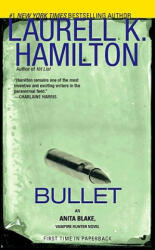 Laurell K. Hamilton - Bullet - Laurell K. Hamilton (2011)