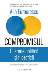 Compromisul. O istorie politică și filozofică (ISBN: 9789735063573)