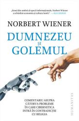 Dumnezeu si Golemul - Norbert Wiener (ISBN: 9789735063443)