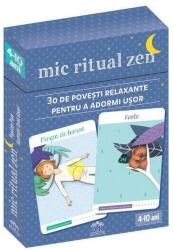 Mic ritual Zen. 30 de povești relaxante pentru a adormi ușor (ISBN: 9786066838641)