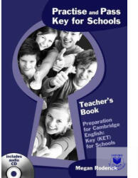 Practise and Pass Key for Schools Teacher's Book with Audio CD (ISBN: 9783125017146)