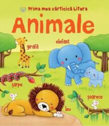 Animale - Prima mea carticica Litera (ISBN: 9786063331459)