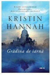 Gradina de iarna - Kristin Hannah (ISBN: 9786063335624)