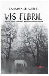 Vis febril - Samanta Schweblin (ISBN: 9786063334696)