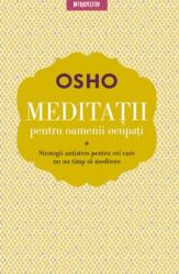 Meditații pentru oamenii ocupați (ISBN: 9786063334504)