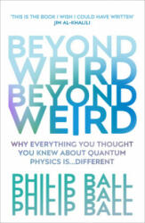 Beyond Weird - Philip Ball (0000)