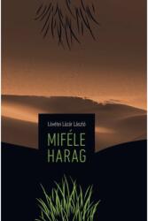 Miféle harag (ISBN: 9786155814280)