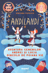 Aventura gemenilor Andrei și Lucia dincolo de Poiana Vie (ISBN: 9786064304742)