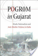 Pogrom in Gujarat: Hindu Nationalism and Anti-Muslim Violence in India (ISBN: 9780691151779)