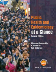 Public Health and Epidemiology at a Glance 2e - Margaret Somerville (ISBN: 9781118999325)